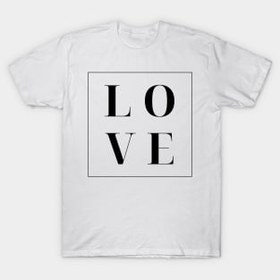 Love. Simple Love Quote. Show your love with this design. The Perfect Gift for Birthdays, Christmas, Valentines Day or Anniversaries. T-Shirt